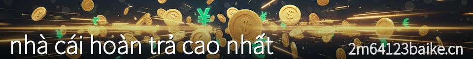 nhà cái hoàn trả cao nhất